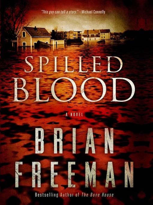 Title details for Spilled Blood by Brian Freeman - Wait list